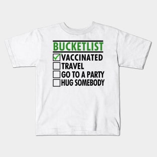 Bucketlist after Vaccine Travel Party Hugs Kids T-Shirt